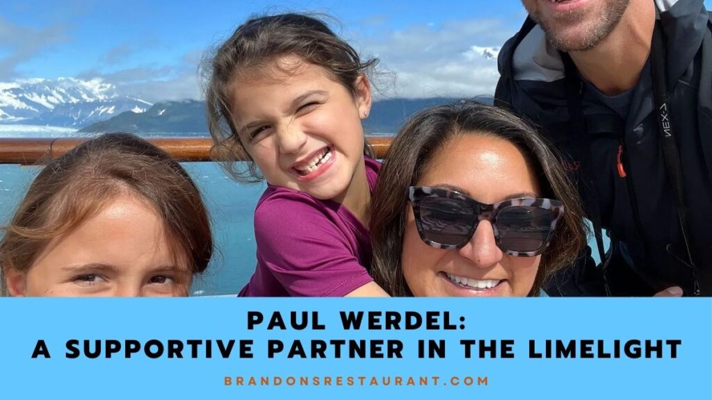 Paul Werde A Supportive Partner In The Limelight