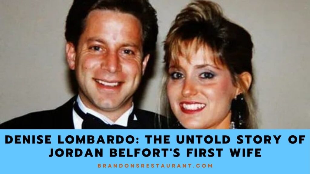 Denise Lombardo The Untold Story Of Jordan Belfort's First Wife