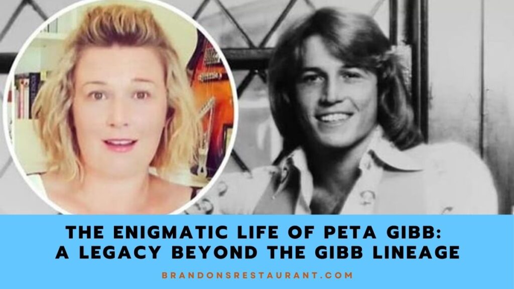 The Enigmatic Life Of Peta Gibb A Legacy Beyond The Gibb Lineage