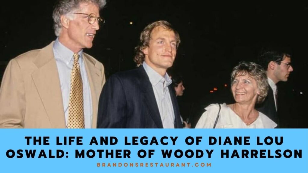 The Life And Legacy Of Diane Lou Oswald Mother Of Woody Harrelson