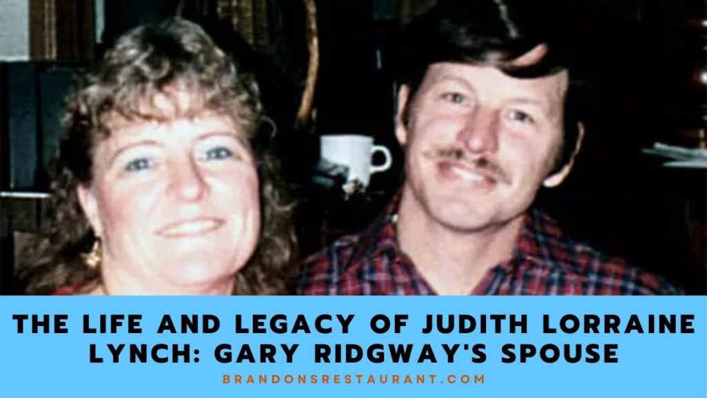 The Life And Legacy Of Judith Lorraine Lynch Gary Ridgway's Spouse