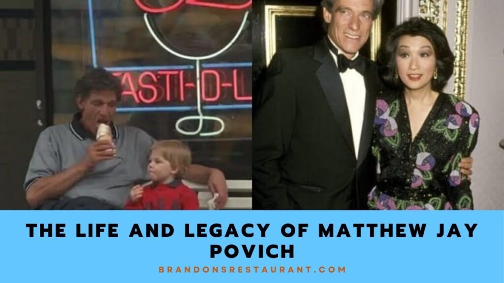 The Life And Legacy Of Matthew Jay Povich