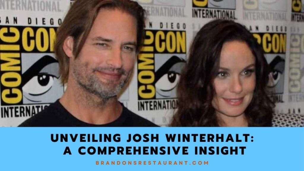 Unveiling Josh Winterhalt A Comprehensive Insight