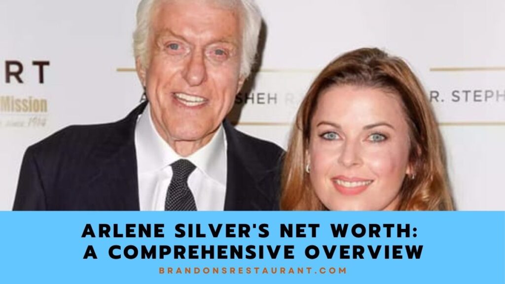 Arlene Silver's Net Worth A Comprehensive Overview