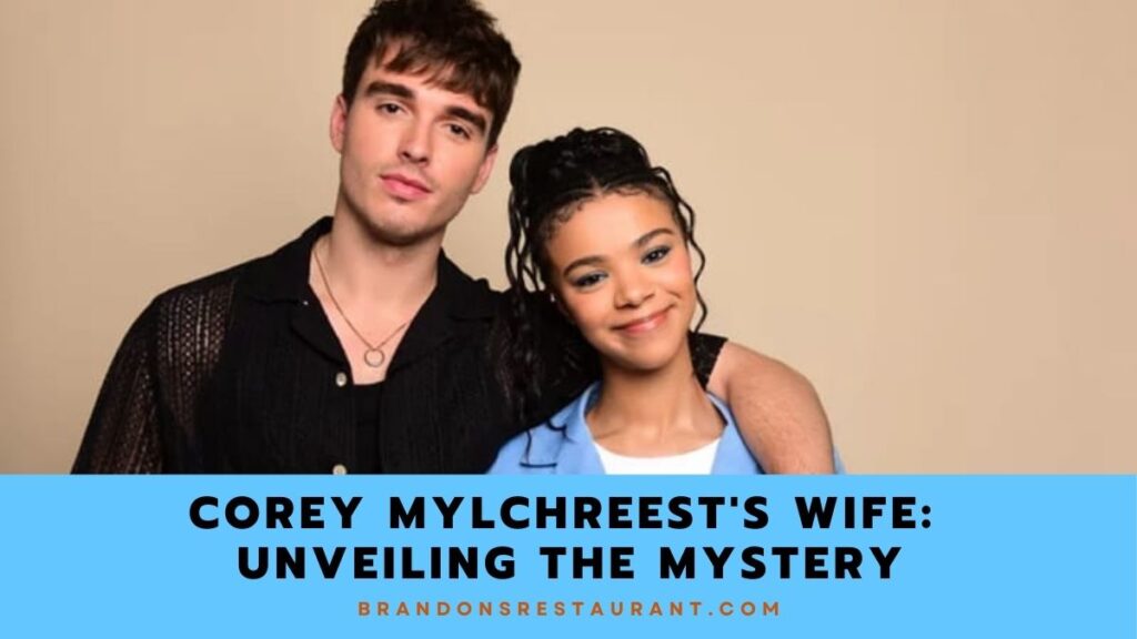 Corey Mylchreest's Wife Unveiling The Mystery