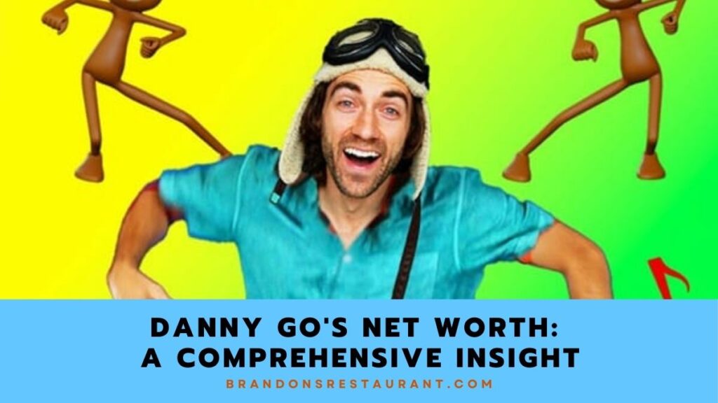 Danny Go's Net Worth A Comprehensive Insight