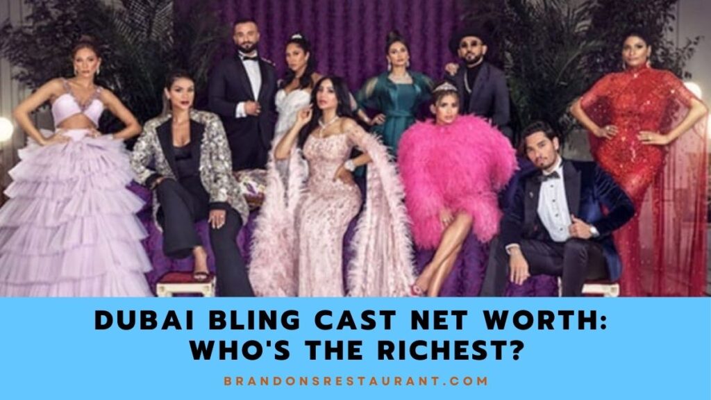 Dubai Bling Cast Net Worth Who's The Richest