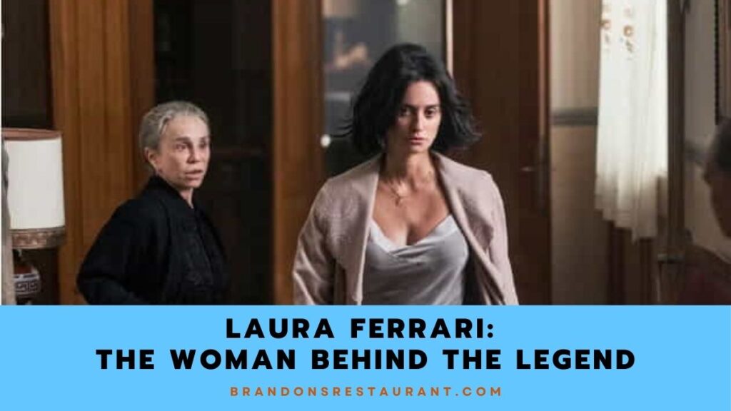 Laura Ferrari The Woman Behind The Legend