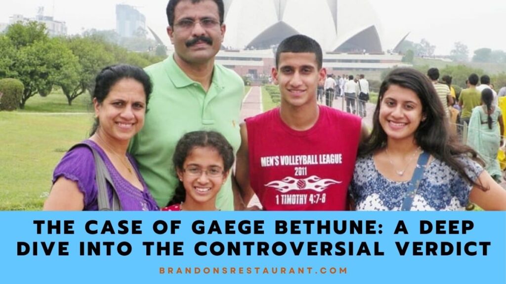 The Case Of Gaege Bethune A Deep Dive Into The Controversial Verdict