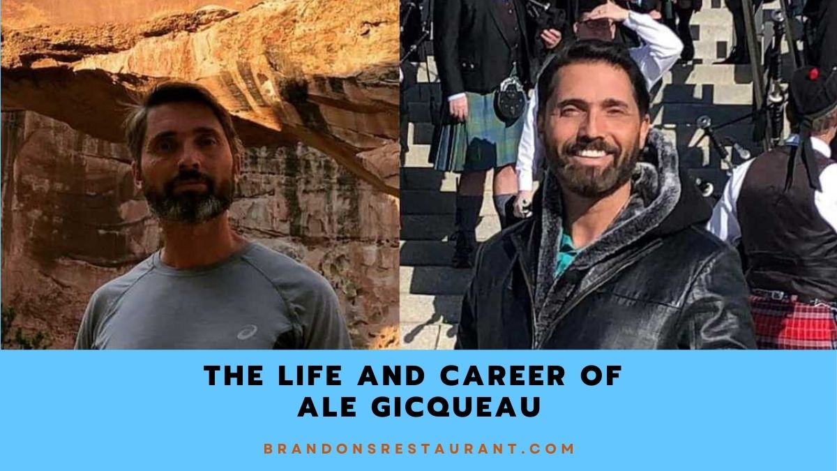 The Life and Career of Ale Gicqueau - Brandon's Restaurant