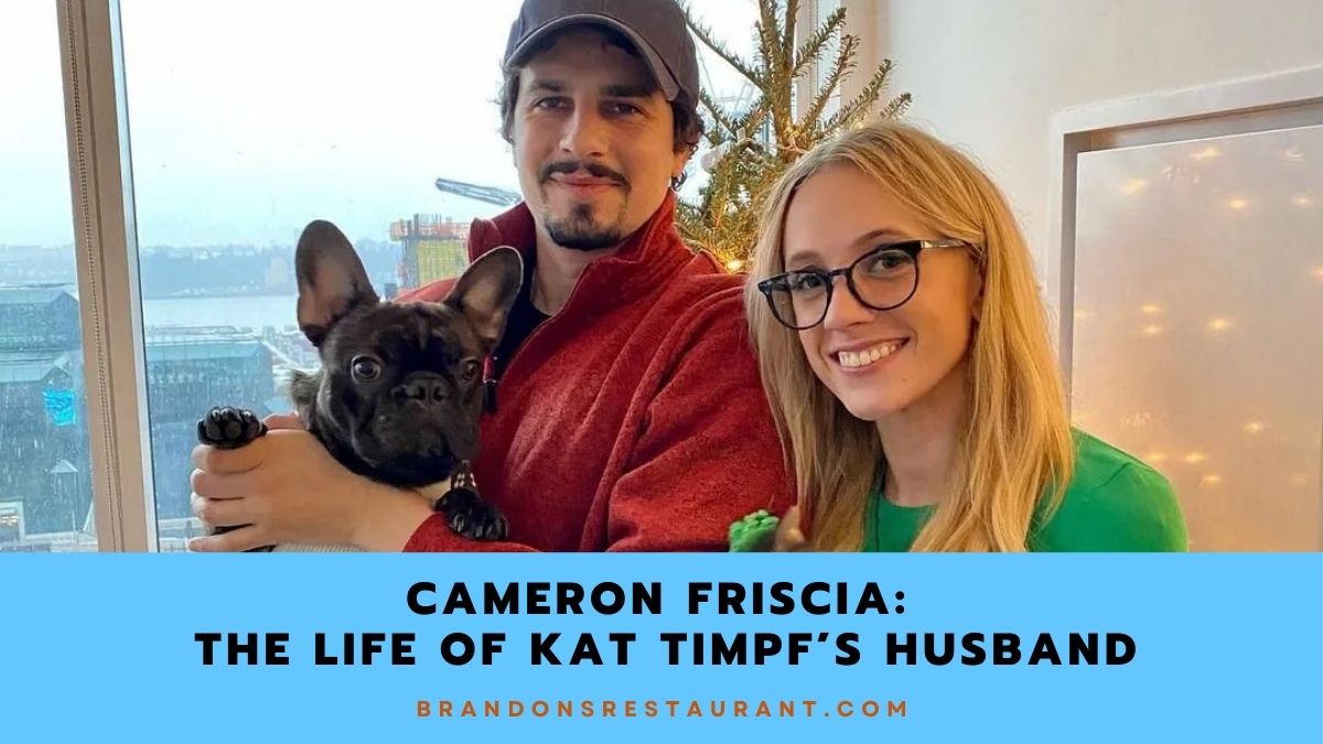 Cameron Friscia: A Glimpse into the Life of Kat Timpf's Husband - Brandon's Restaurant