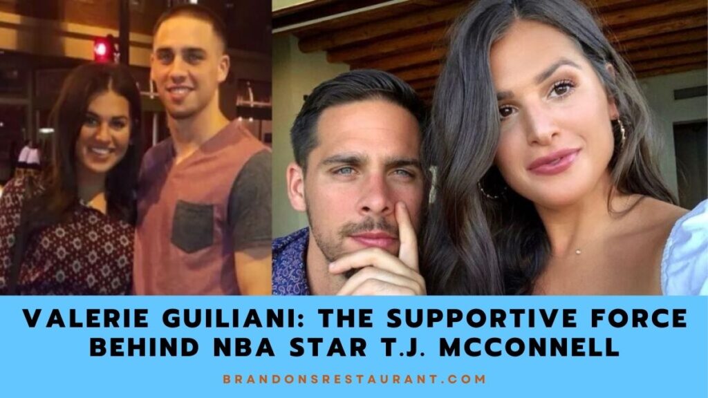 Valerie Guiliani The Supportive Force Behind Nba Star T.j. Mcconnell