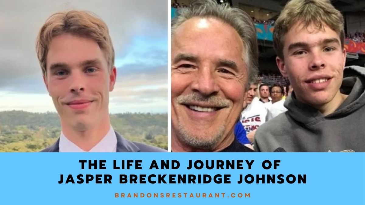 The Life and Journey of Jasper Breckenridge Johnson Brandon's Restaurant